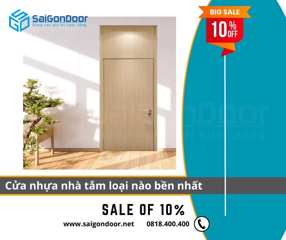 SaiGonDoor, mua cửa nhựa nhà tắm với giá tốt cua-nhua-nha-tam-loai-nao-ben-nhat